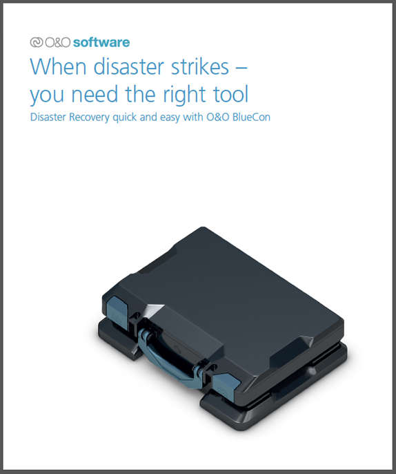 Whitepaper: Disaster Recovery quick and easy with O&O BlueCon